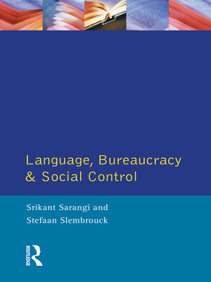 cover image of Language, Bureaucracy and Social Control